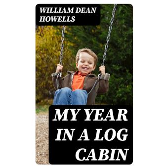 My Year in a Log Cabin - 1