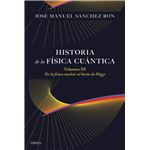 Historia de la física cuántica. Volumen III