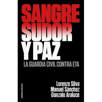 Sangre, sudor y paz