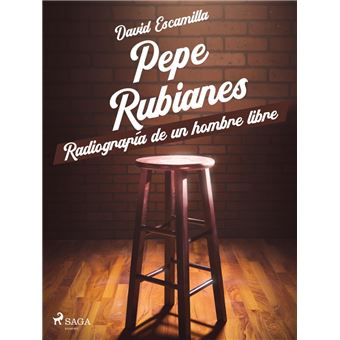 Pepe Rubianes, radiografía de un hombre libre - 1