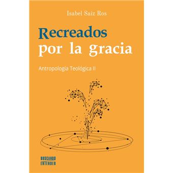 Recreados Por La Gracia