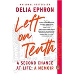 Left on Tenth: A Second Chance at Life