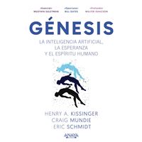 Génesis. La inteligencia artificial, la esperanza y el espír