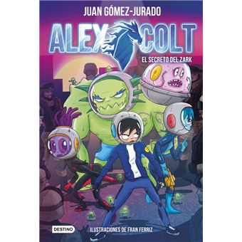 Alex Colt 3 El secreto del Zark