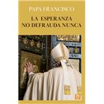 La esperanza no defrauda nunca