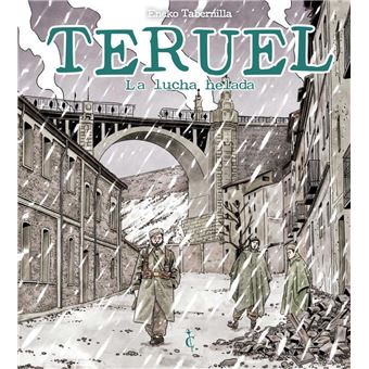 Teruel La Lucha Helada