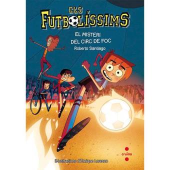 Els Futbolíssims 8: El Misteri del Circ de Foc