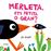 Merleta, ets petita o gran?