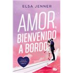 Amor, bienvenido a bordo (trilogía a bordo 1)