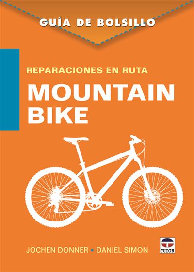 De Bolsillo Reparaciones en ruta. mountain bike guia montain libro español