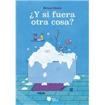 Y Si Fuera Otra Cosa