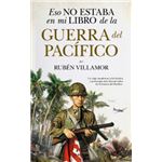 Eso No Estaba En Mi Libro De La Guerra Del Pacífico
