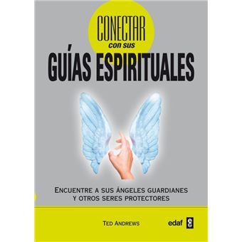 Cómo conectar con sus guías espirituales - 1