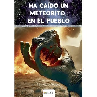 Ha Caído Un Meteorito En El Pueblo - 1