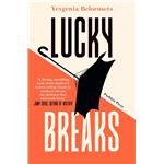 Lucky breaks