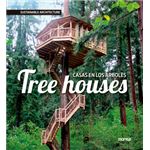 Tree houses. Casas en los árboles