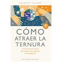 Cómo atraer la ternura