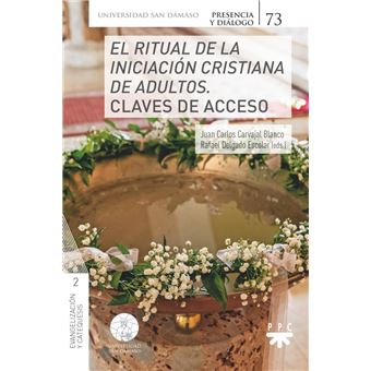 El Ritual de Iniciación Cristiana de Adultos. Claves de acce