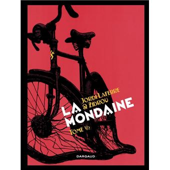 La Mondaine - Tome 1 - 1