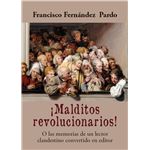 Malditos revolucionarios