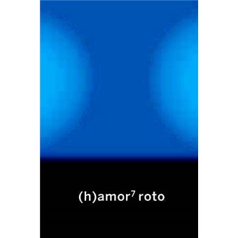 H amor 7 roto