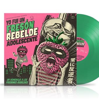 Yo fui un fresón rebelde adolescente - Vinilo Verde