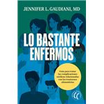 Lo Bastante Enfermos