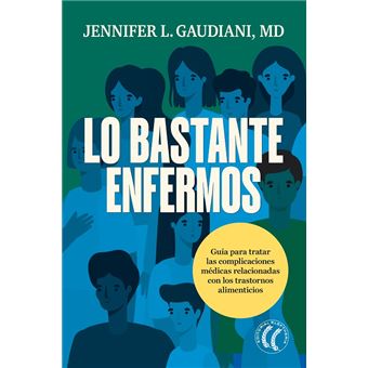 Lo Bastante Enfermos