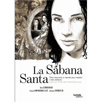 La Sabana Santa-Una Trilogia A Traves Del Tiempo Y El Espaci