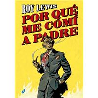 Por qué me comí a padre