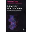 La Mente Holotrópica