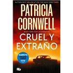 Cruel y extraño (Doctora Kay Scarpetta 4)