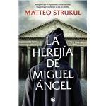 La herejía de Miguel Ángel