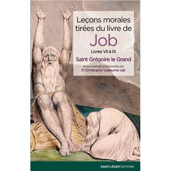 Leçons morales tirées du livre de Job - Tome 3 - 1