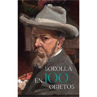 Sorolla En 100 Objetos