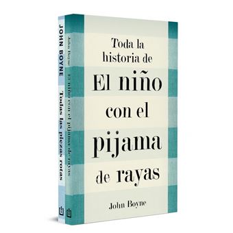 Pack John Boyne: El niño con el pijama de rayas + Todas las piezas rotas