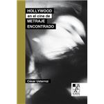 Hollywood En El Cine De Metraje Encontrado