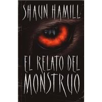 El relato del monstruo