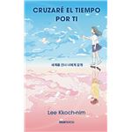 Cruzare El Tiempo Por Ti