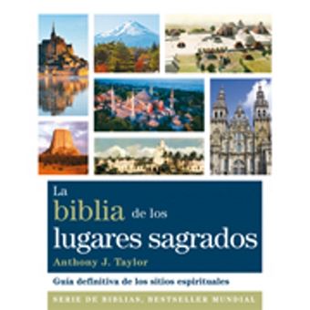 La biblia de los lugares sagrados