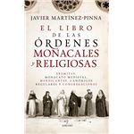 El Libro De Las Ordenes Monacales Y Religiosas