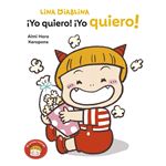 Lina Diablina 3 - ¡Yo quiero! ¡Yo quiero!