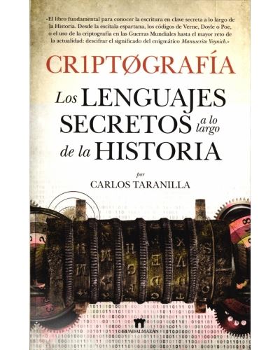 Criptografía. Los Lenguajes secretos largo de historia libro carlos taranilla español divulgación criptografia tapa blanda