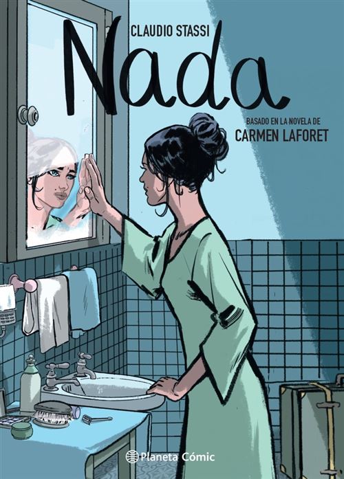 Planeta Comic Nada (Novela Gráfica) - Claudio Stassi (Autor), Carmen Laforet (Texto Original)