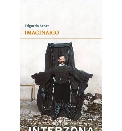 Interzona Imaginario - Scott Edgardo (Autor)