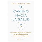 Tu camino hacia la salud