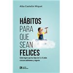 Habitos Para Que Sean Felices