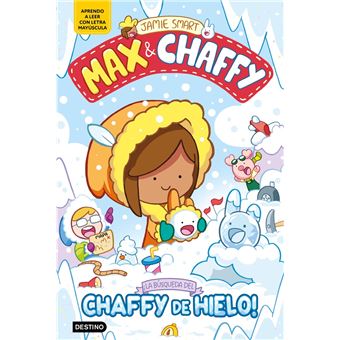 Max & Chaffy 3. ¡La búsqueda del chaffy de hielo!