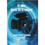 41 años detras de la camara