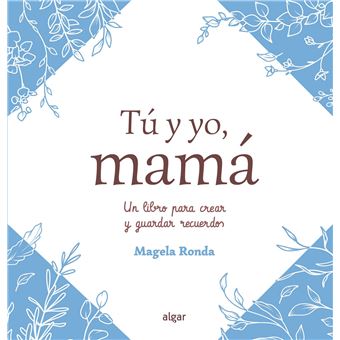 Tú y yo, mamá